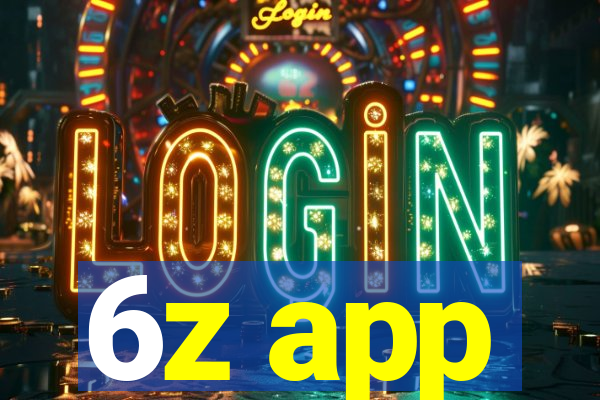 6z app